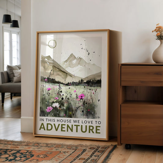 In This House We Adventure Print | Mountain Watercolour Typography | Wildflower Wall Art